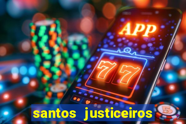 santos justiceiros 2 dublado torrent